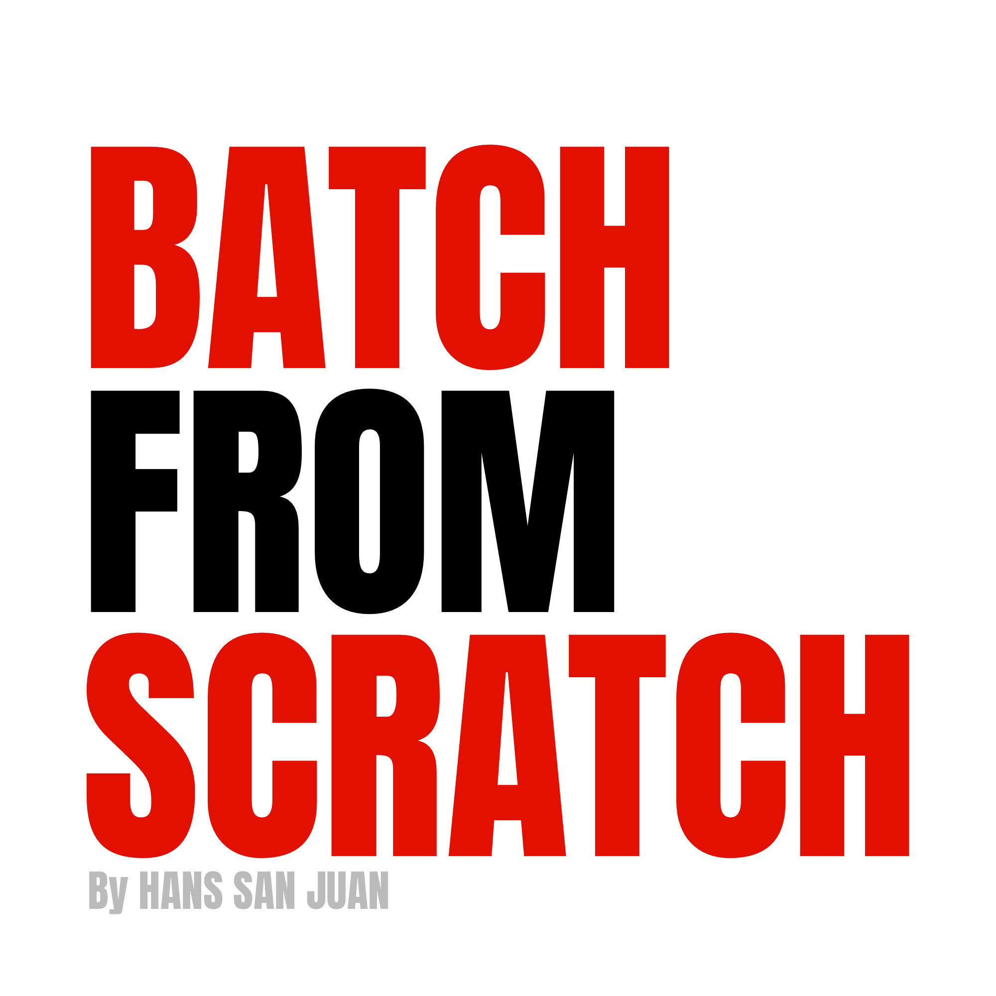 Batch From Scratch